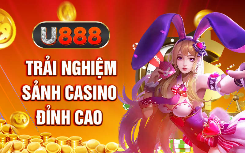 trải nghiệm sảnh casino đỉnh cao